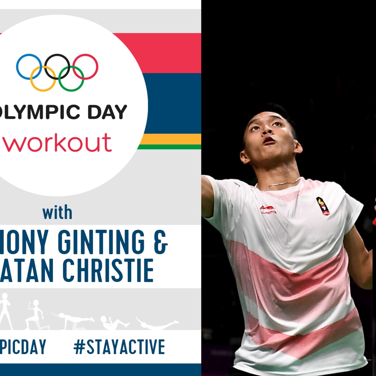 Olympic Day Workout Stayactive With Anthony Ginting And Jonatan Christie